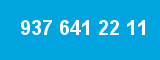 937 641 22 11